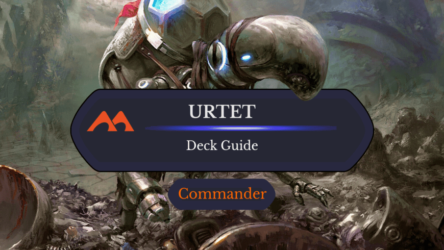 Urtet, Remnant of Memnarch Commander Deck Guide