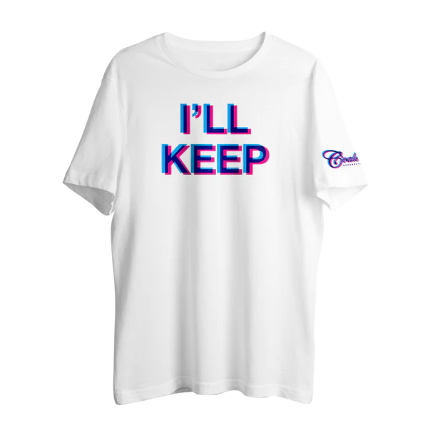 "I'll Keep" T-Shirt