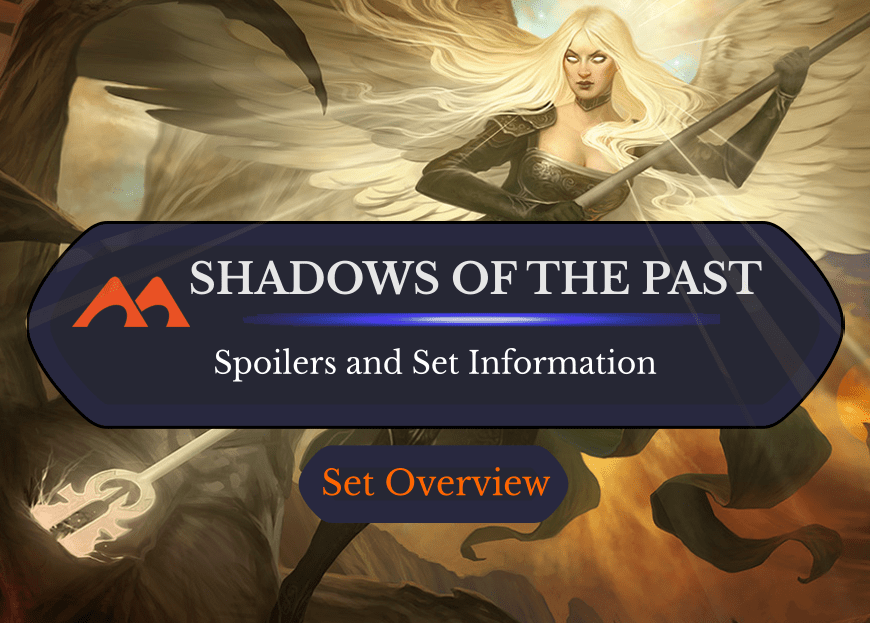 Everything You Need to Know About Shadows of the Past in Shadows Over Innistrad Remastered