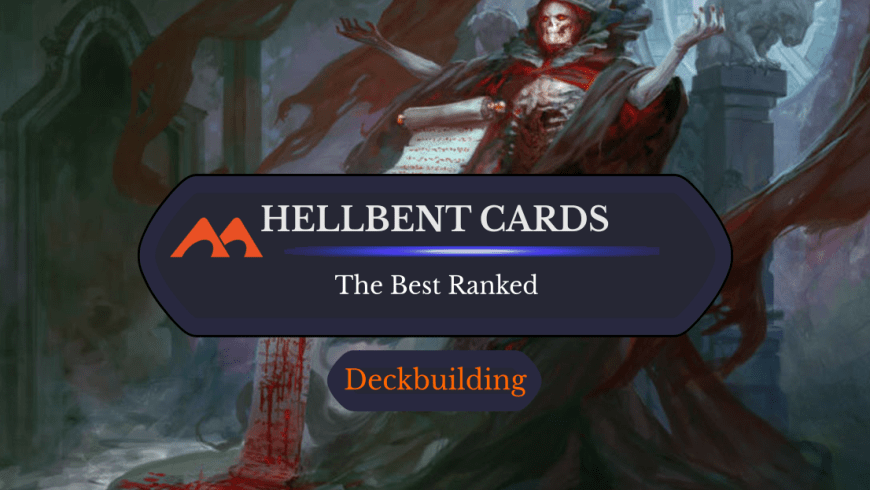 All 30 Hellbent Cards in Magic Ranked