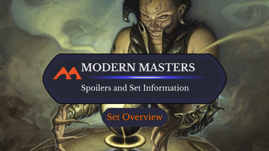 Modern Masters Spoilers and Set Information