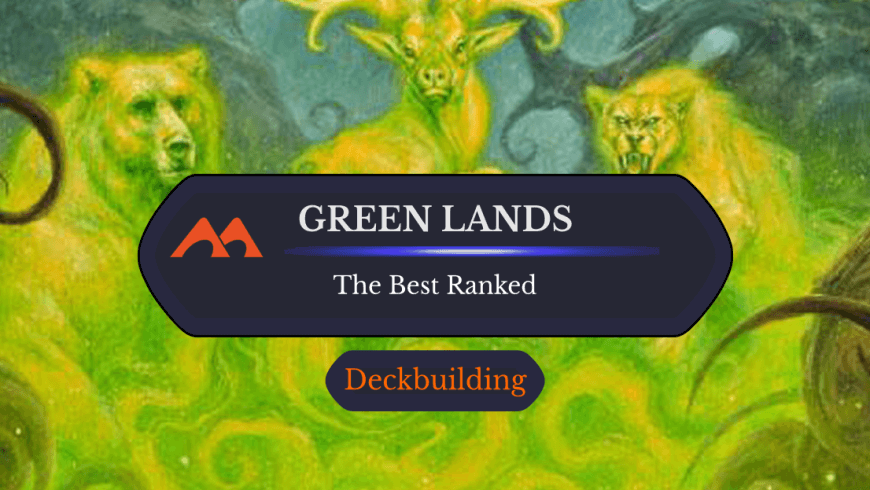 The 24 Best Green Lands in Magic Ranked