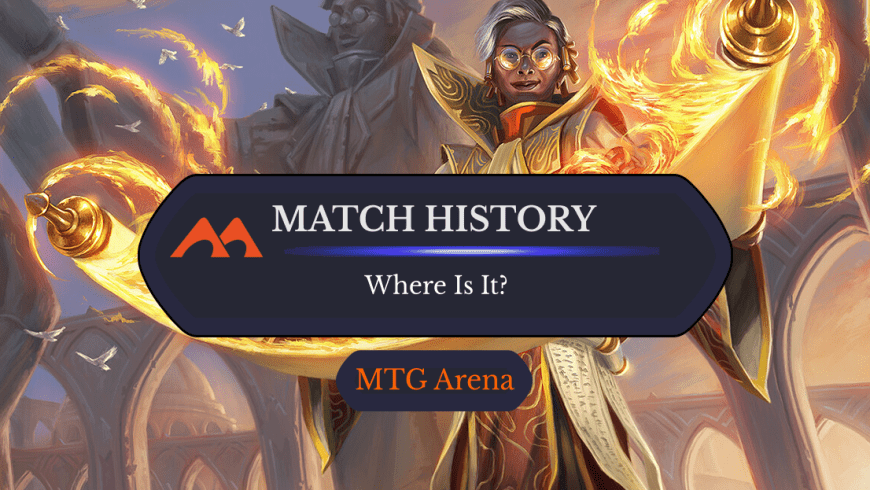Here’s Exactly How to Get Your Match History in MTG Arena