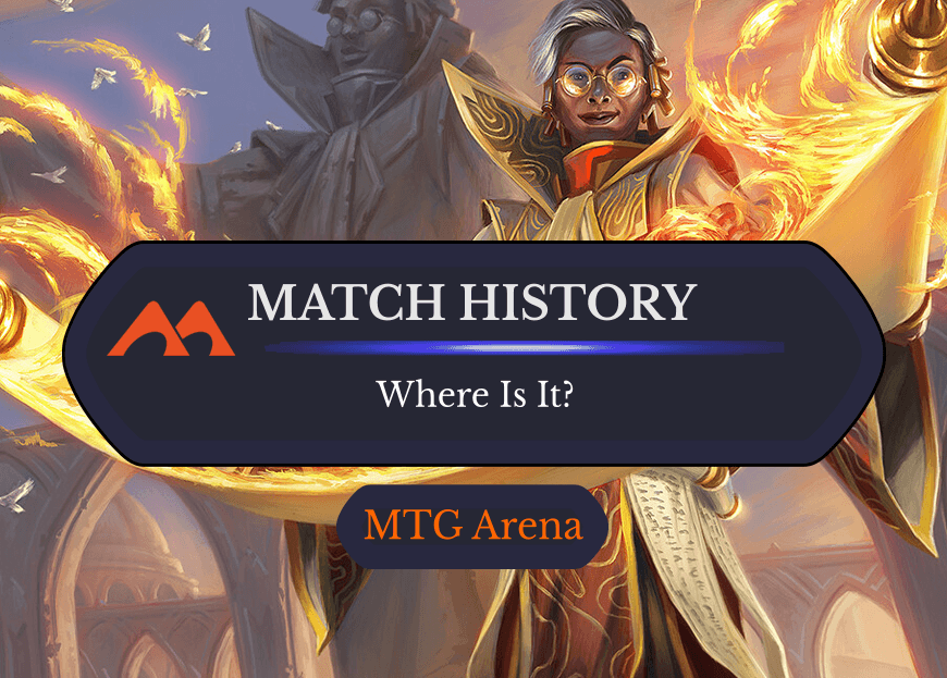 Here’s Exactly How to Get Your Match History in MTG Arena