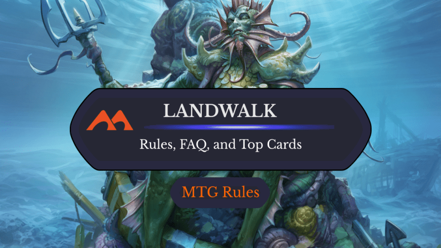 Landwalk in MTG: Rules, History, and Best Cards