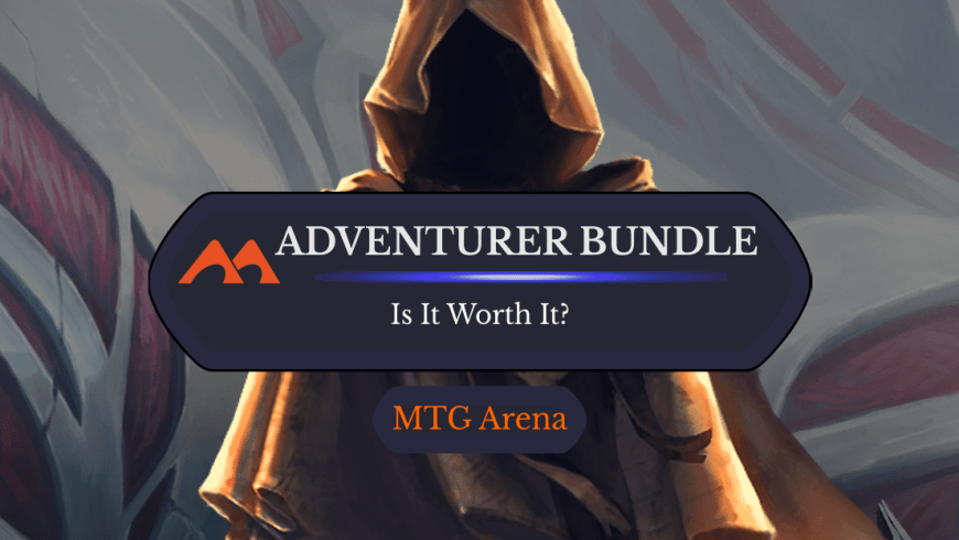Is the Adventurer Bundle in MTG Arena Worth It?