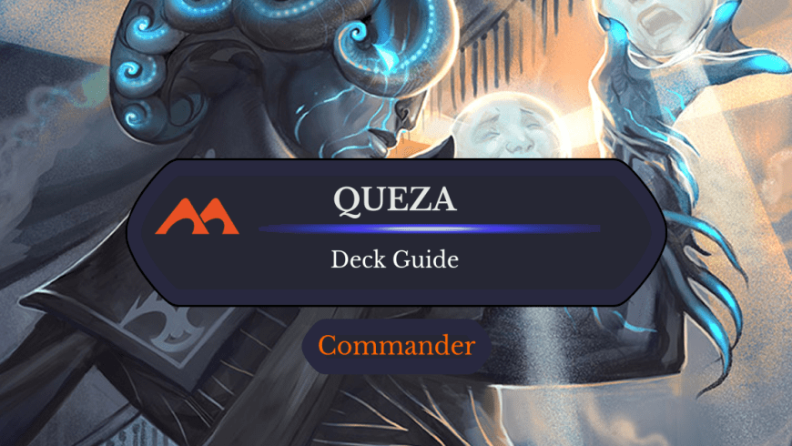 Queza, Augur of Agonies Commander Deck Guide