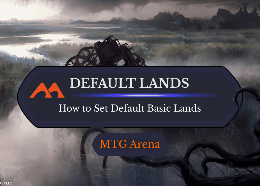 How to Set Default Basic Lands in MTG Arena