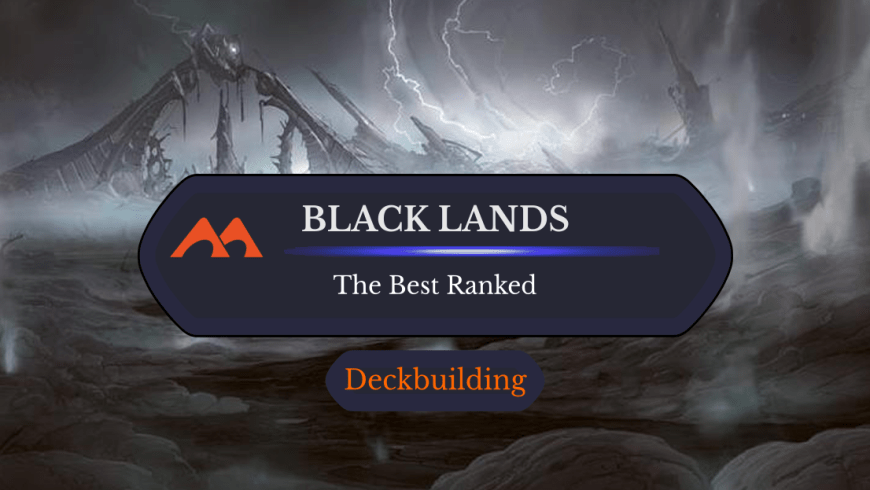 The 40 Best Black Lands in Magic Ranked