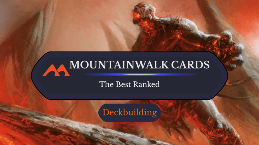 All 27 Mountainwalk Cards in Magic Ranked