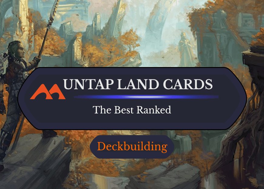 All 64 Untap Land Cards in Magic Ranked