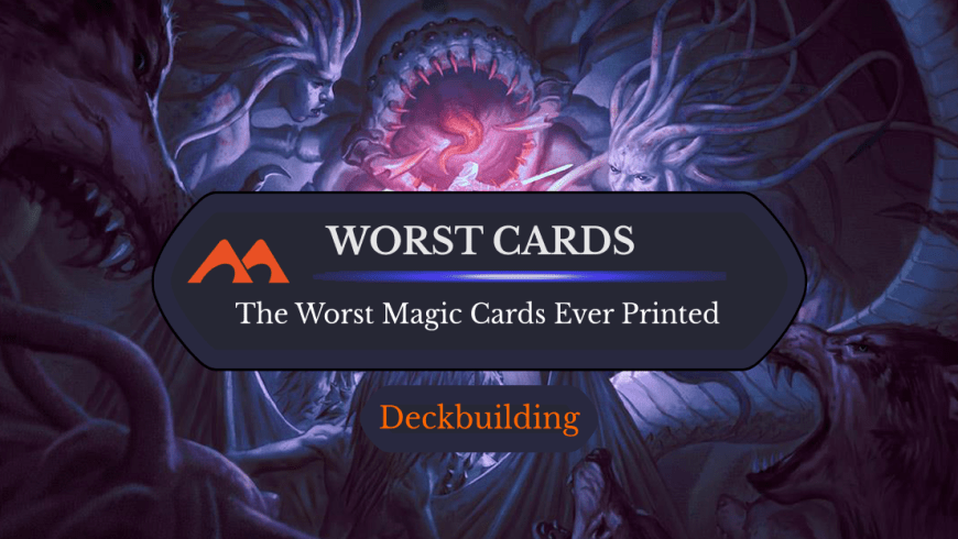 The 30 Worst and Most Useless Magic Cards Ever Printed