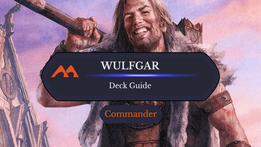 Wulfgar of Icewind Dale Commander Deck Guide
