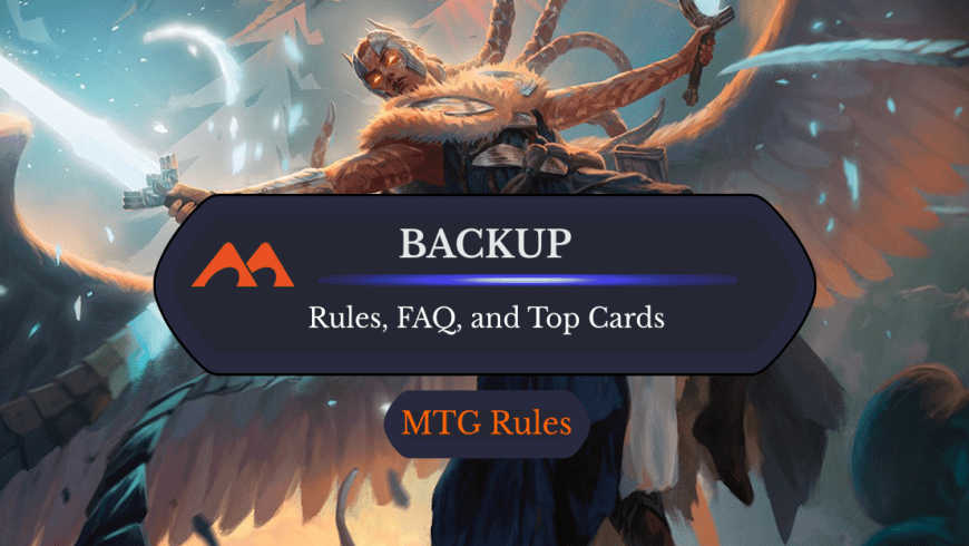 Backup in MTG: Rules, History, and Best Cards