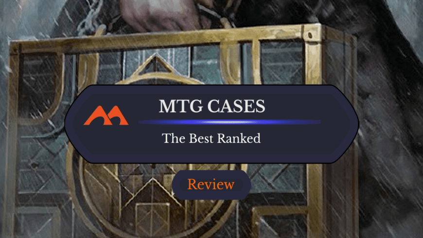 The 8 Best MTG Booster Cases to Buy Ranked