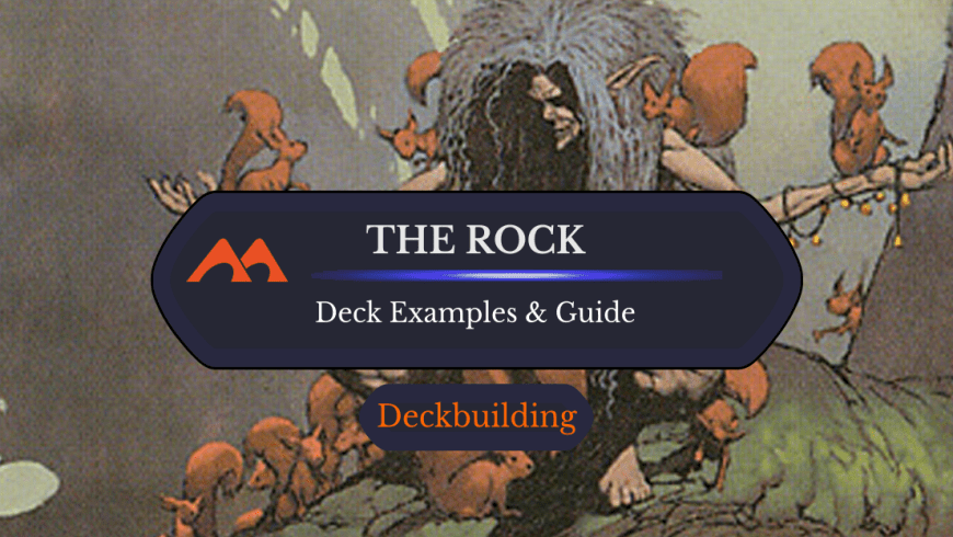 What Is a “The Rock” Deck in MTG? [Examples]