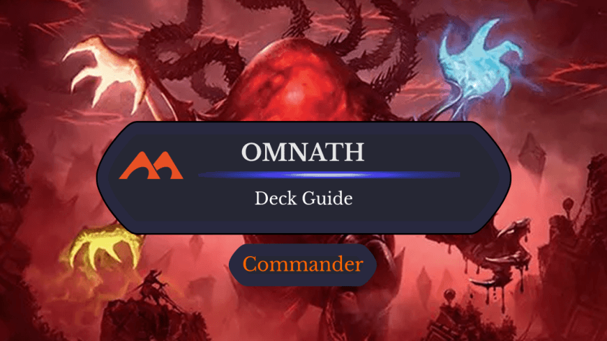Omnath, Locus of All Commander Deck Guide