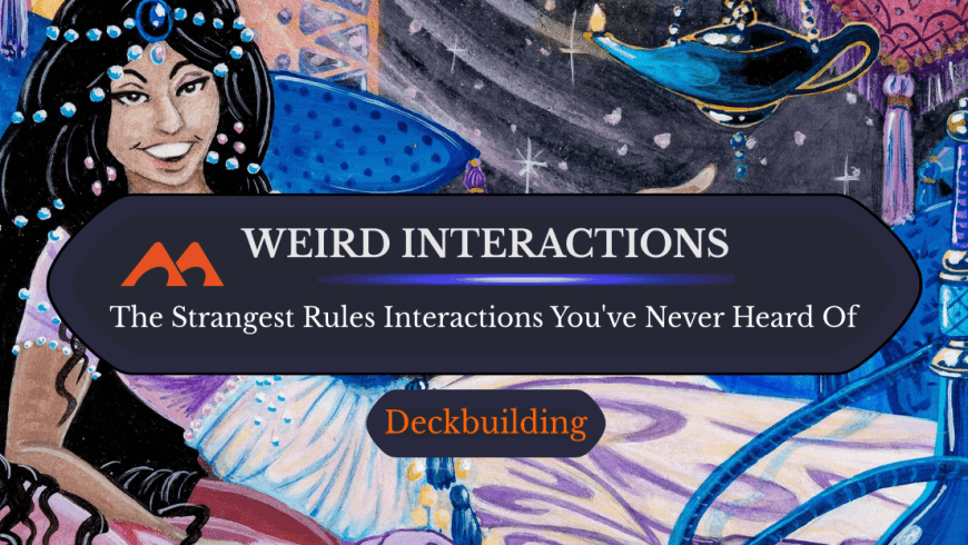 11 of the Strangest and Weirdest Rules Interactions in MTG
