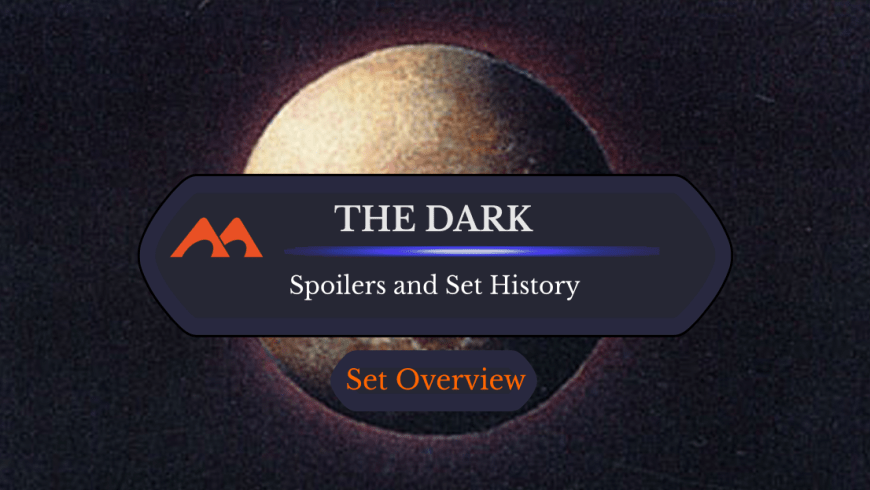 The Dark Spoilers and Set Information