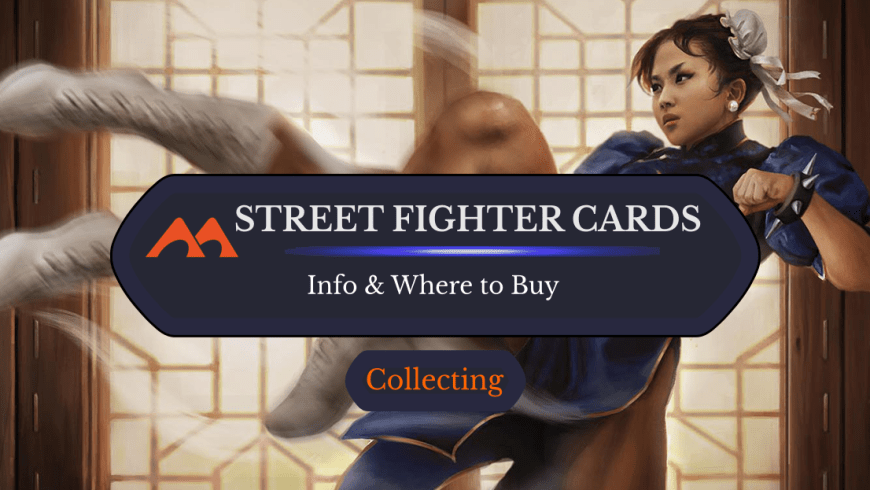 Everything You Need to Know About Street Fighter in Magic