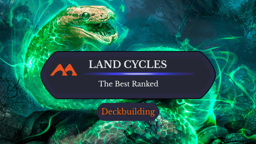 The 33 Best Land Cycles in Magic Ranked