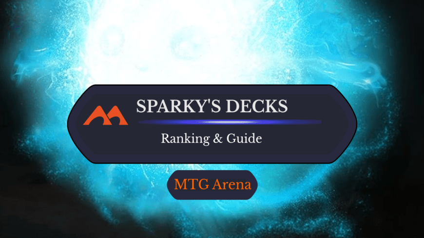 Here are All 5 Decks That Sparky Plays in MTG Arena Ranked