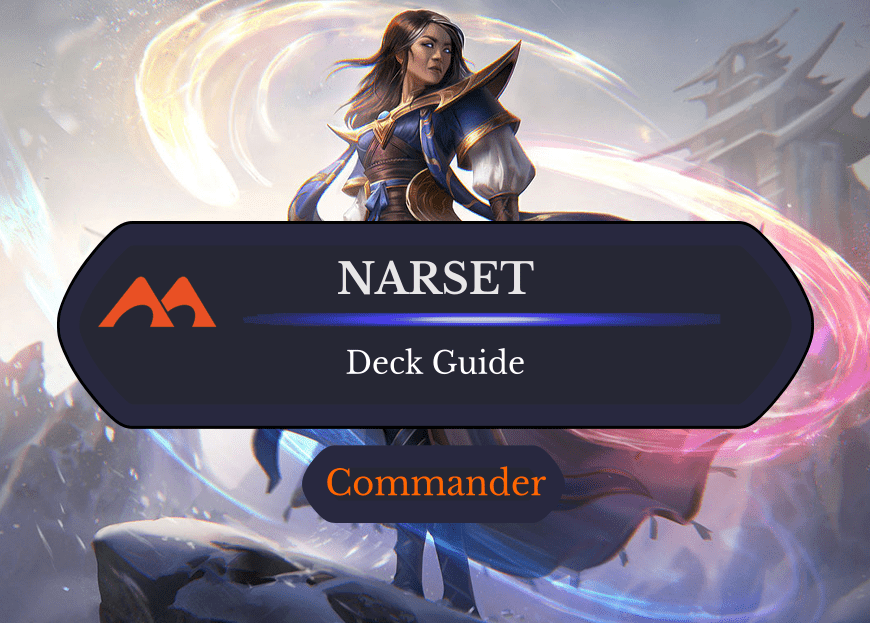 Narset, Enlightened Exile Commander Deck Guide