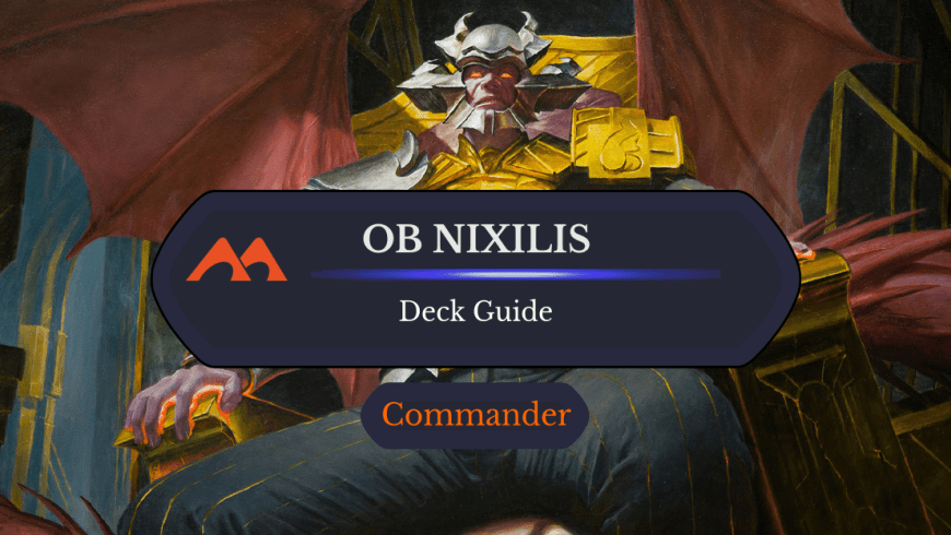 Ob Nixilis, Captive Kingpin Commander Deck Guide