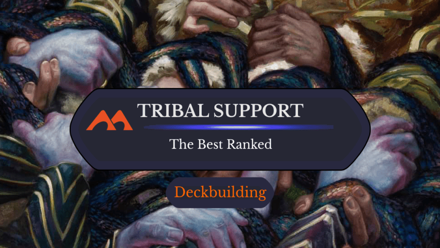 The 42 Best Tribal Cards in Magic Ranked