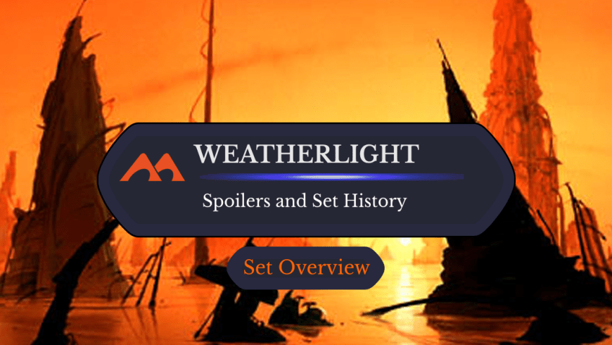 Weatherlight Spoilers and Set Information