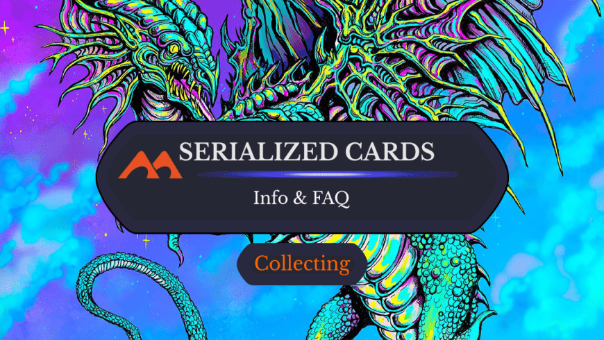 The Complete List of Serialized Cards in Magic: the Gathering