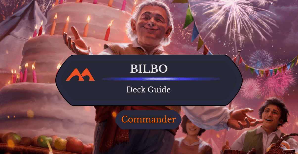 Bilbo, Birthday Celebrant Commander Deck Guide - Draftsim