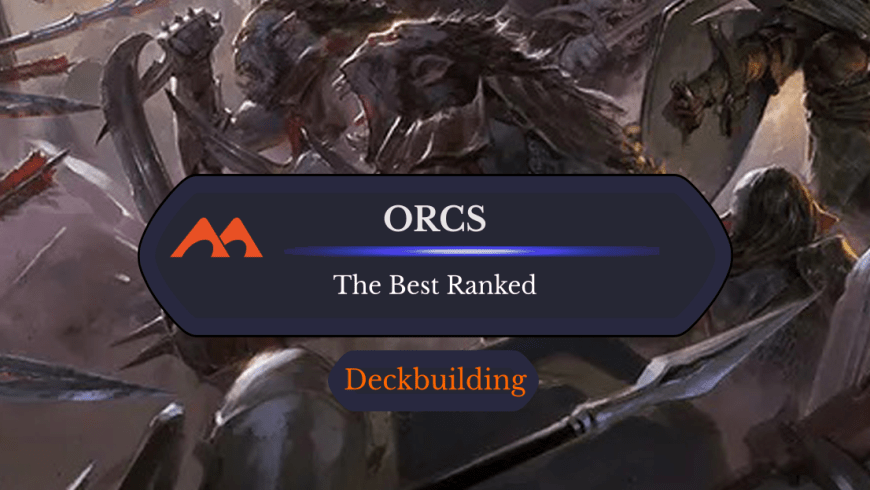 The 35 Best Orcs in Magic Ranked