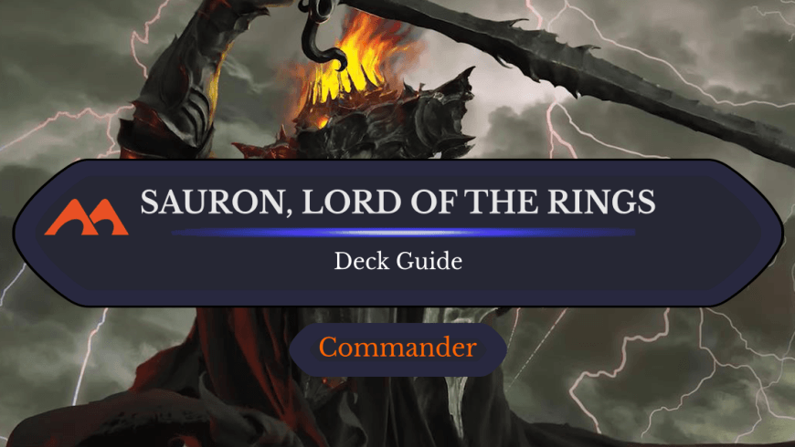 Sauron, Lord of the Rings Commander Deck Guide