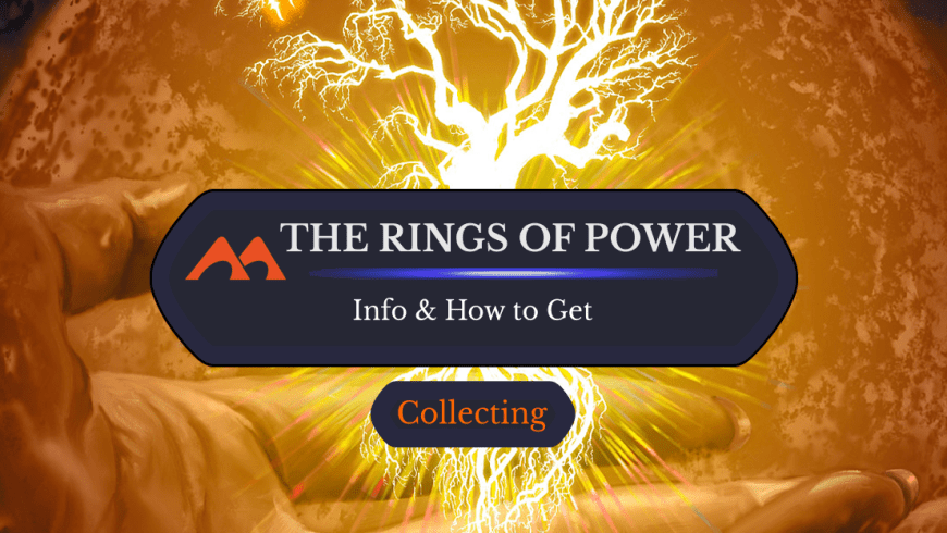 MTG’s LotR Rings of Power: How Much Are They Worth? How Many Are There?