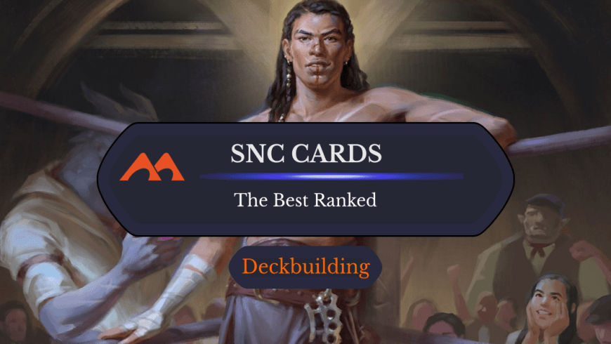 The 30 Best Cards in Streets of New Capenna Ranked