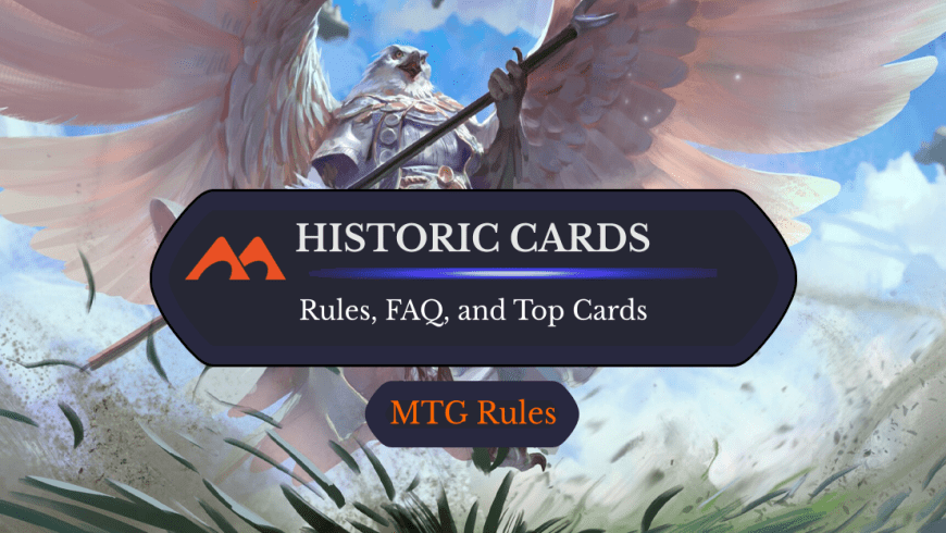 Historic Cards, Spells, and Permanents in MTG: Rules, History, and Best Cards