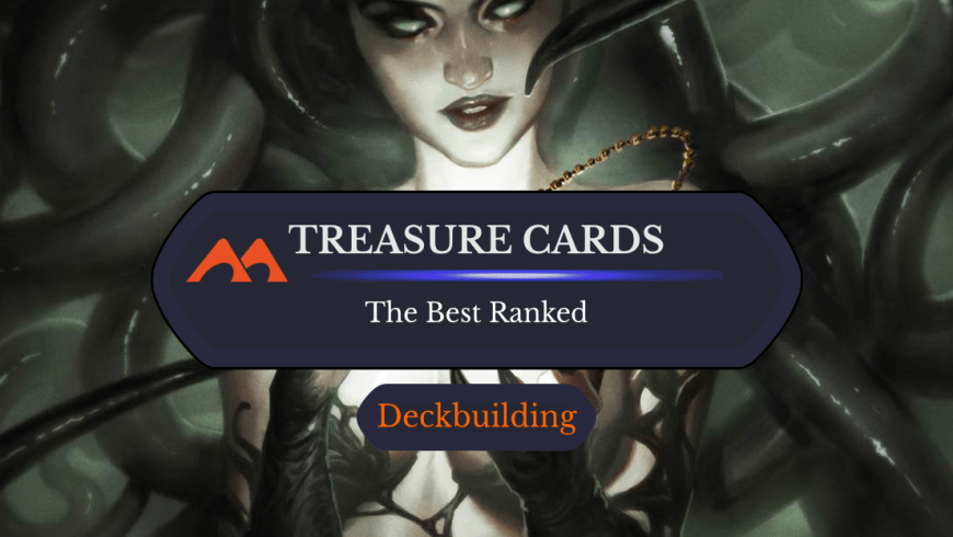 The 36 Best Treasure Cards in Magic Ranked