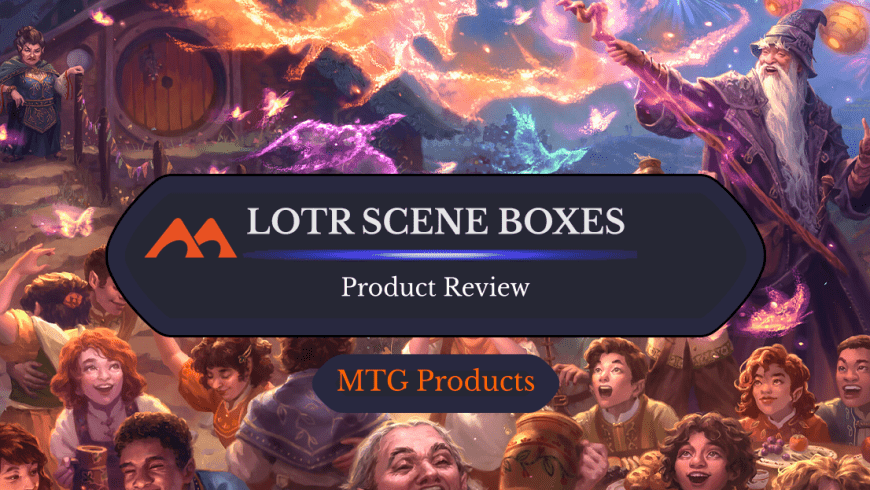 MTG Lord of the Rings Scene Boxes: Are They Worth It?