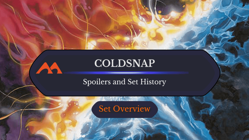 Coldsnap Spoilers and Set Information