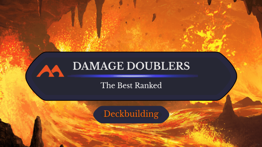 The 15 Best Damage Doubler Cards in Magic Ranked