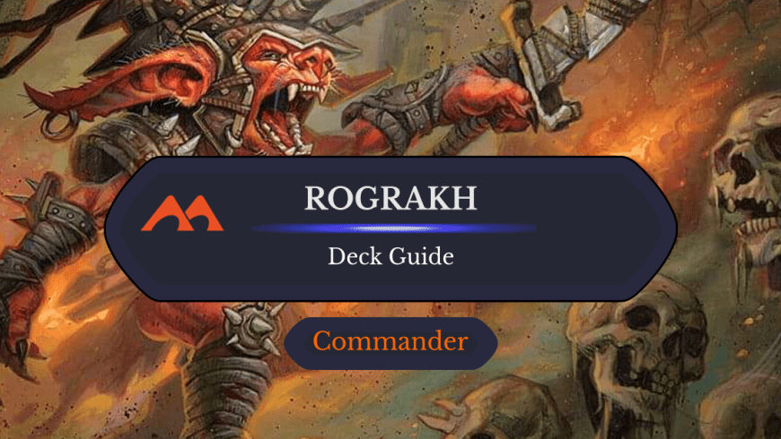 Rograkh, Son of Rohgahh Commander Deck Guide