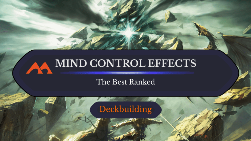 The 44 Best Mind Control Effects in Magic Ranked