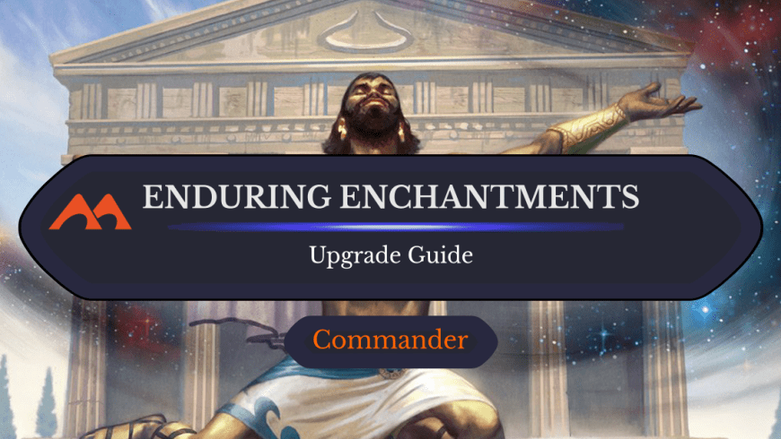 Enduring Enchantments Upgrade Guide: 23 Easy Changes You Can Make