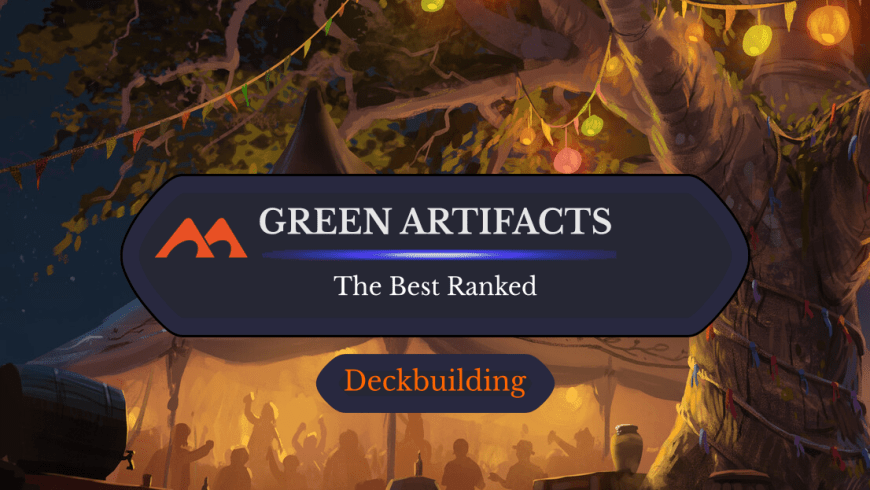 The 43 Best Green Artifacts in Magic Ranked