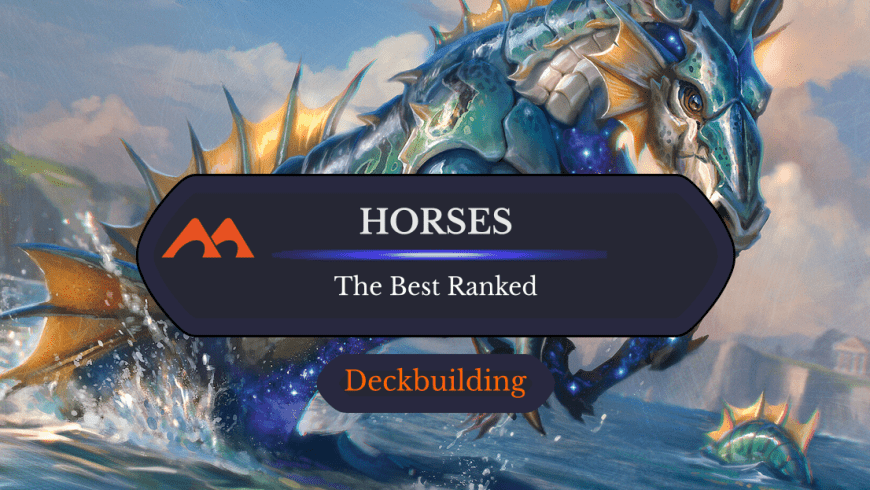 The 15 Best Horses in Magic Ranked