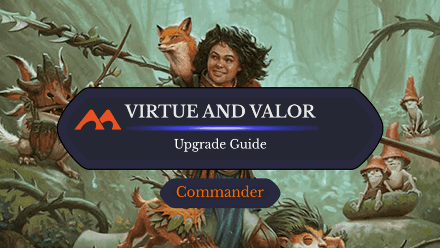 Virtue and Valor Upgrade Guide: 13 Easy Changes You Can Make