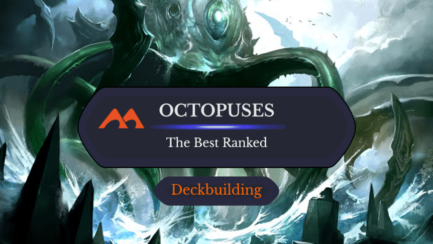 All 12 Octopuses in Magic Ranked