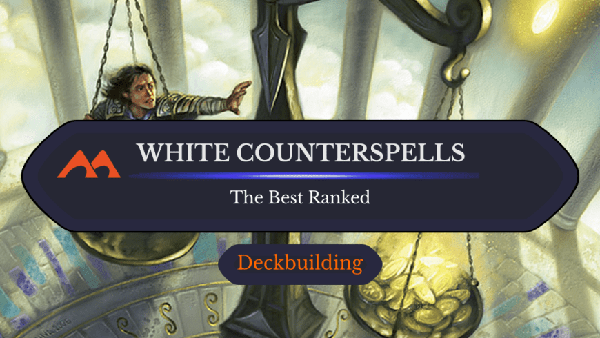 All 6 White Counterspells in Magic Ranked