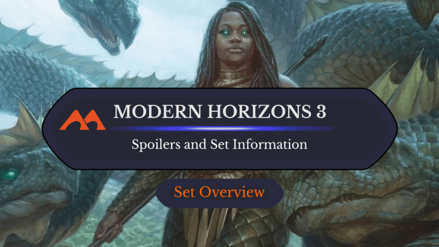 Modern Horizons 3 Spoilers and Set Information